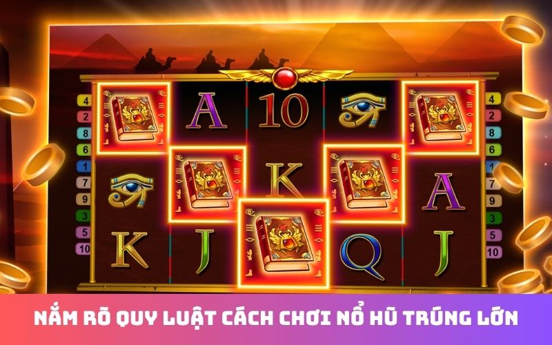 Cách chơi nổ hũ trúng lớn dành cho người mới