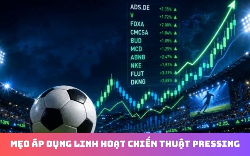 Cách tổ chức pressing gây áp lực lên đối thủ