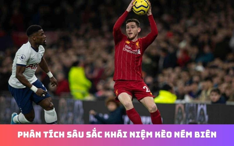 Kinh nghiệm đánh kèo ném biên bóng đá